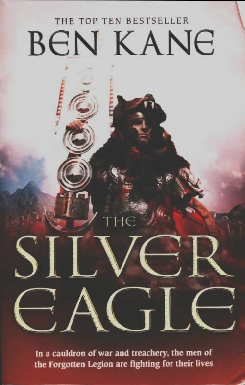 Livrenpoche : The silver eagle  - Ben Kane - Livre