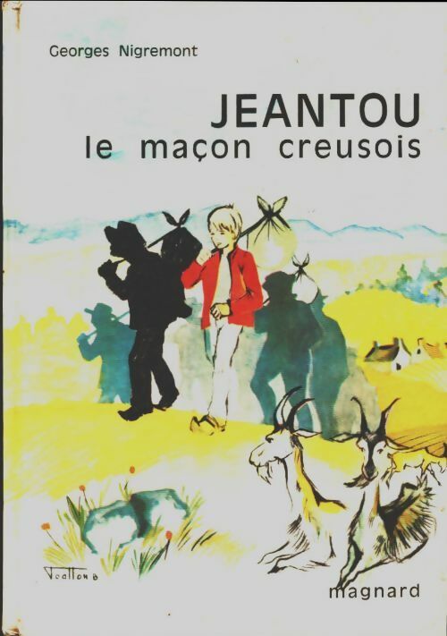 Livrenpoche : Jeantou, le maçon creusois - Georges Nigremont - Livre