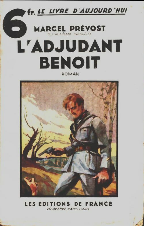 L'adjudant Benoît - Marcel Prévost -  France GF - Livre