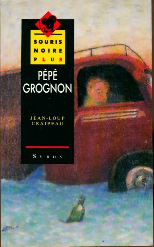 Livrenpoche : Pépé Grognon - Jean-Loup Craipeau - Livre