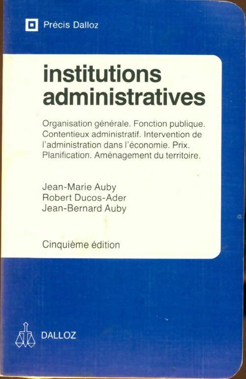 Livrenpoche : Institutions administratives - Jean-Marie Auby - Livre
