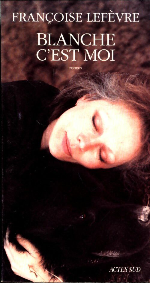 Livrenpoche : Blanche c'est moi - Françoise Lefèvre - Livre
