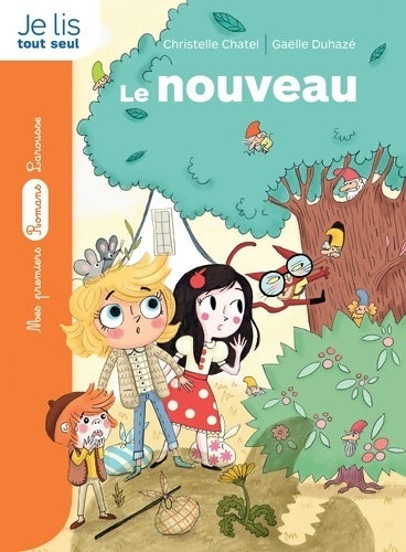 Livrenpoche : La bande des contes : Le nouveau - Christelle Chatel - Livre