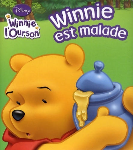 Livrenpoche : Winnie est malade - Disney - Livre