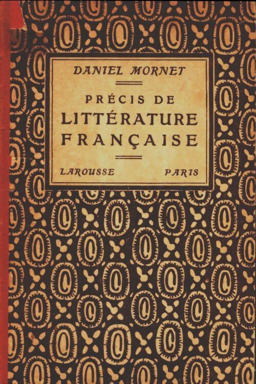 Livrenpoche : Précis de littérature française - Daniel Mornet - Livre