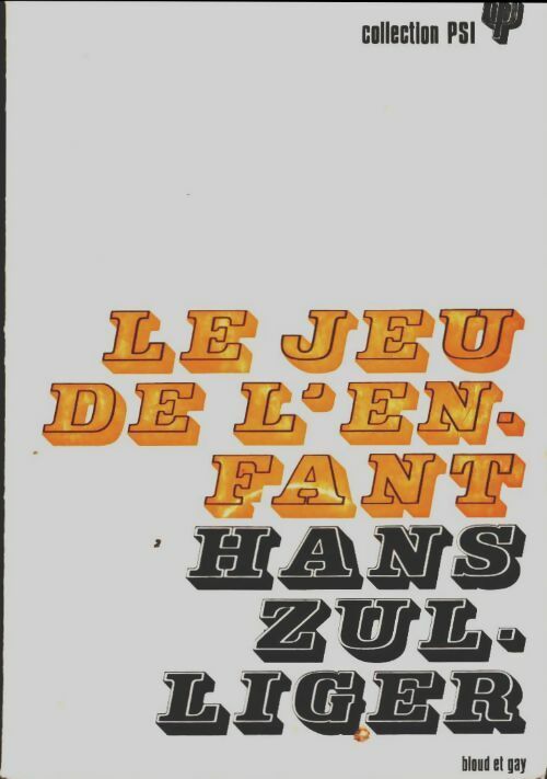 Livrenpoche : Le jeu de l'enfant - Hans Zulliger - Livre