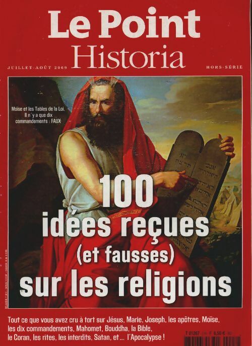 Livrenpoche : Le Point Historia Hors-série n°2 : 100 idées reçues (et fausses) sur les religions - Collectif - Livre