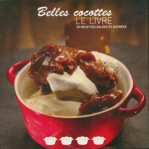 Livrenpoche : Belles cocottes - Collectif - Livre