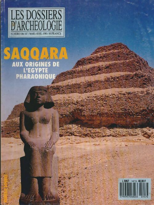 Livrenpoche : Les dossiers d'archéologie n°147 : Saqqara aux origines de l'Egypte pharaonique - Collectif - Livre
