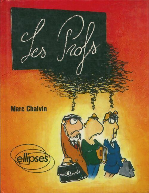 Livrenpoche : Les profs - Marc Chalvin - Livre