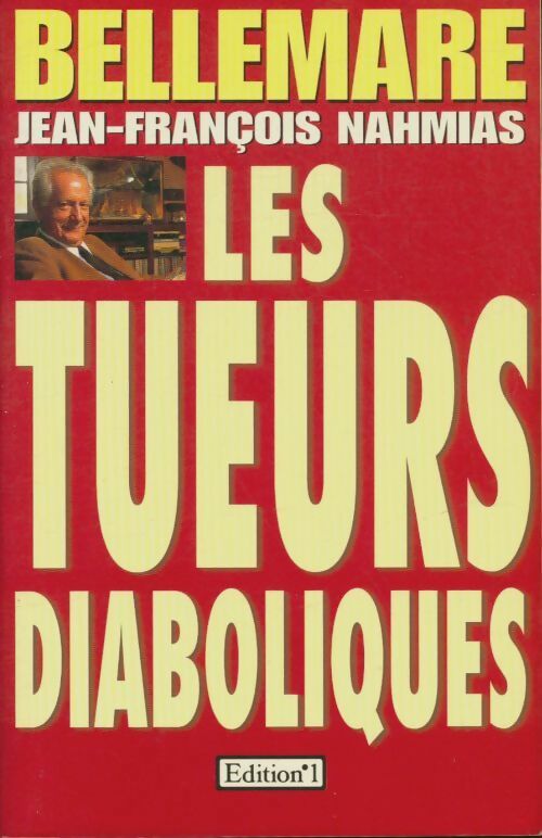 Livrenpoche : Les tueurs diaboliques - Pierre Bellemare - Livre