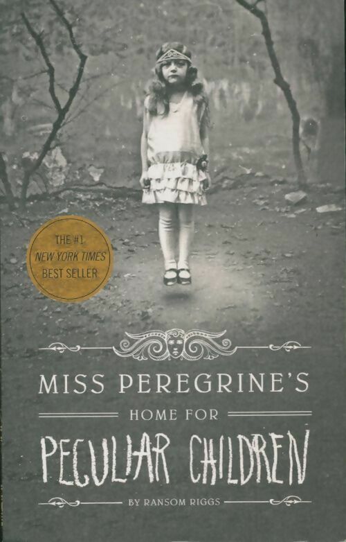 Livrenpoche : Miss Peregrine's home for peculiar children - Ransom Riggs - Livre