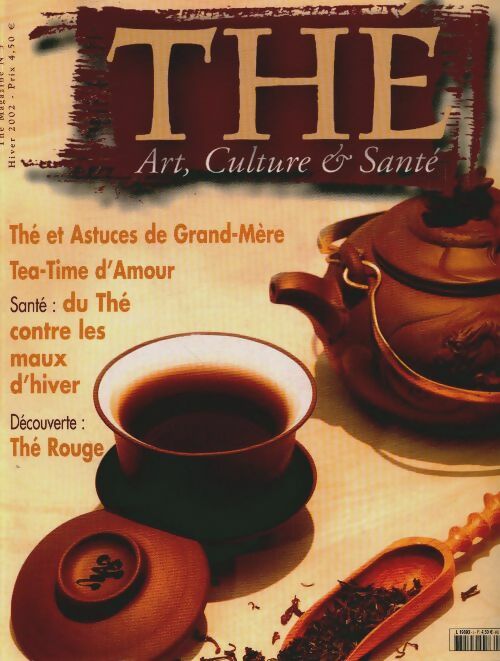 Livrenpoche : Thé Magazine n°5 : Thé et astuces de Grand-Mère - Collectif - Livre