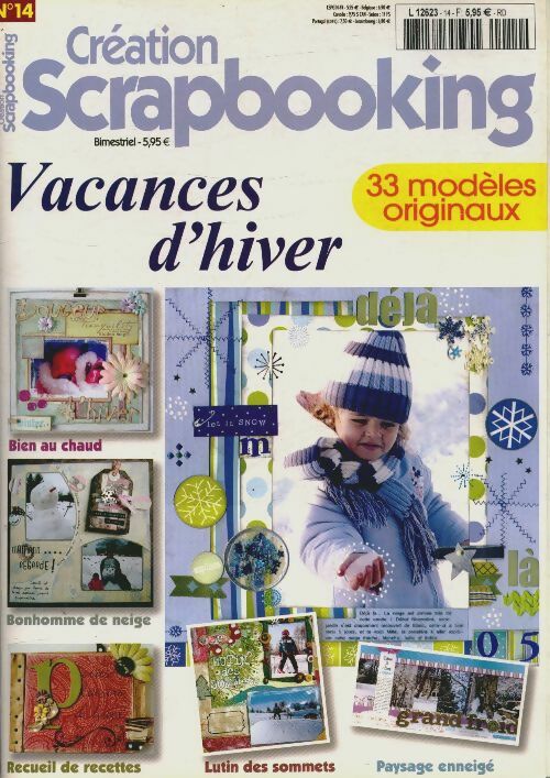 Livrenpoche : Création scrapbooking n°14 : Vacances d'hiver - Collectif - Livre