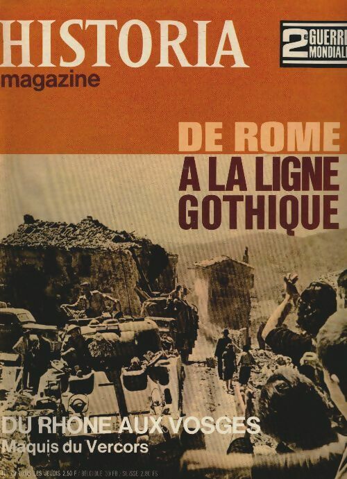 Livrenpoche : Historia 2e Guerre Mondiale n°79 : De Rome à la ligne gothique - Collectif - Livre