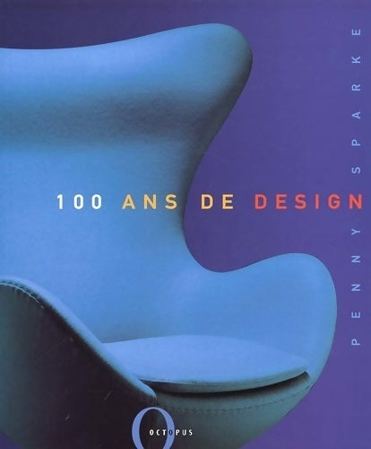 Livrenpoche : 100 ans de design - Penny Sparke - Livre