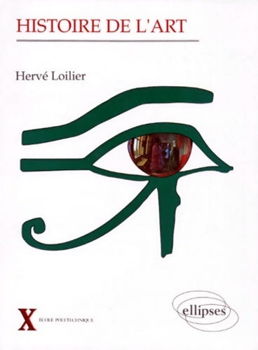 Livrenpoche : Histoire de l'art - Hervé Loilier - Livre