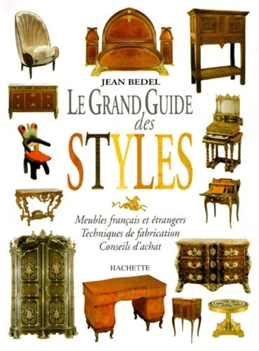 Le grand guide des styles - Jean Bedel - Livre