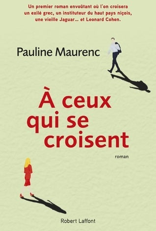 Livrenpoche : À ceux qui se croisent - Pauline Maurenc - Livre