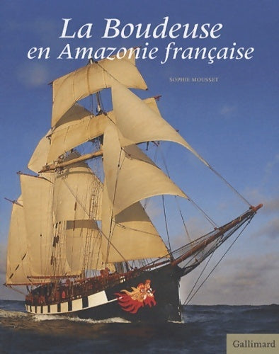 Livrenpoche : La boudeuse en Amazonie française - Sophie Mousset - Livre