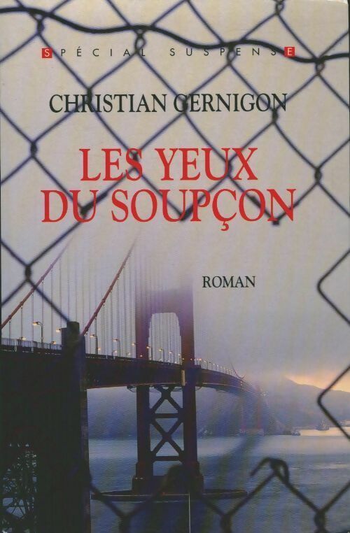 Livrenpoche : Les yeux du soupçon - Christian Gernigon - Livre