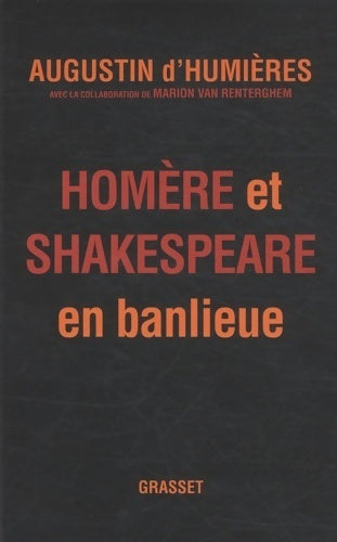 Livrenpoche : Homère et Shakespeare en banlieue - Augustin D' Humières - Livre