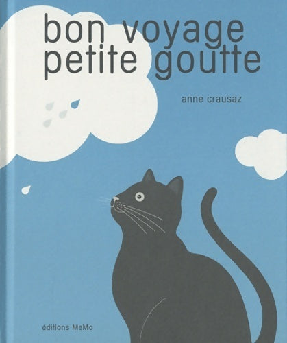 Livrenpoche : Bon voyage petite goutte - Anne Crausaz - Livre