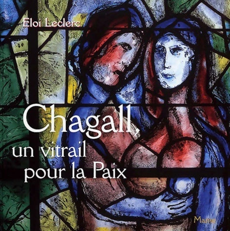Livrenpoche : Chagall vitrail pour la paix - Eloi Leclerc - Livre