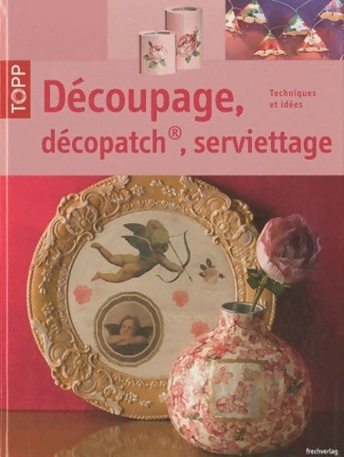 Livrenpoche : Découpage décopatch serviettage - Gudrun Schmitt - Livre