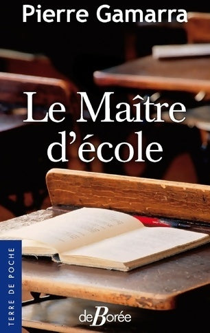 Le maître d'école - Pierre Gamarra - Livre
