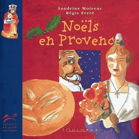 Livrenpoche : Noëls en Provence - Sandrine Moirenc - Livre