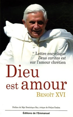 Livrenpoche : Dieu est amour : Lettre encyclique deus caritas est sur l'amour chrétien - Benoît XVI - Livre