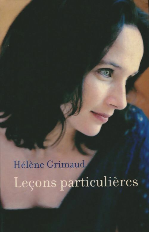 Leçons particulières - Hélène Grimaud - Livre