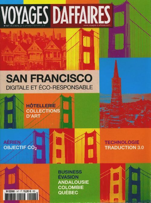 Livrenpoche : Voyages d'affaires n°147 : San Francisco digitale et éco-responsable - Collectif - Livre