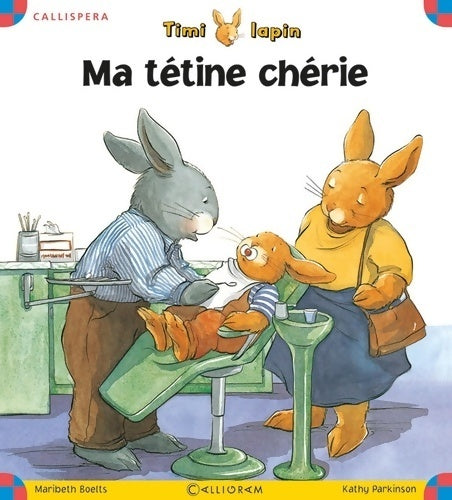 Livrenpoche : Ma tétine chérie - Maribeth Boelts - Livre
