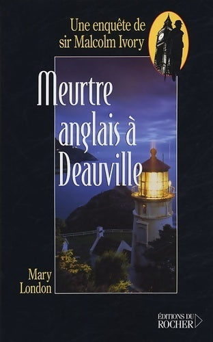 Meurtre anglais à deauville - Mary London - Livre