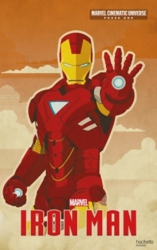 Livrenpoche : Marvel cinematic universe - phase one - iron man - Marvel - Livre