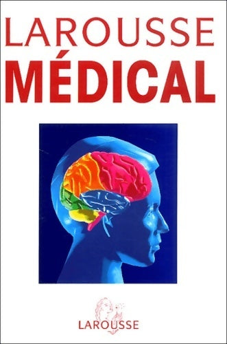 Livrenpoche : Larousse médical édition 2003 - Collectif - Livre
