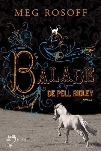 Livrenpoche : La balade de pell ridley - Meg Rosoff - Livre