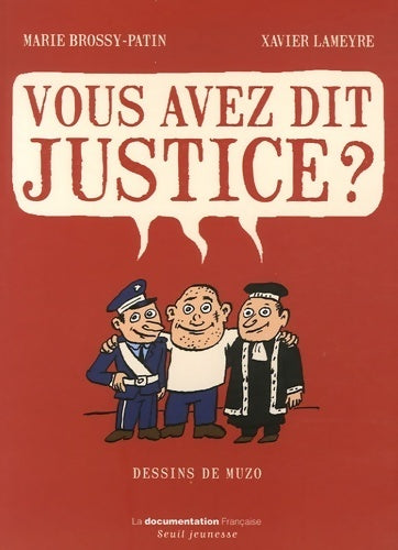 Livrenpoche : Vous avez dit justice ? - Marie Brossy-patin - Livre