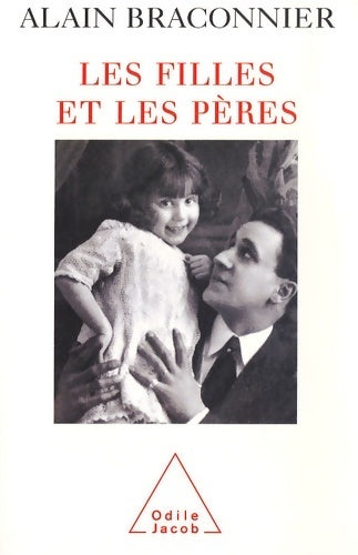 Livrenpoche : Les filles et les pères - Alain Braconnier - Livre