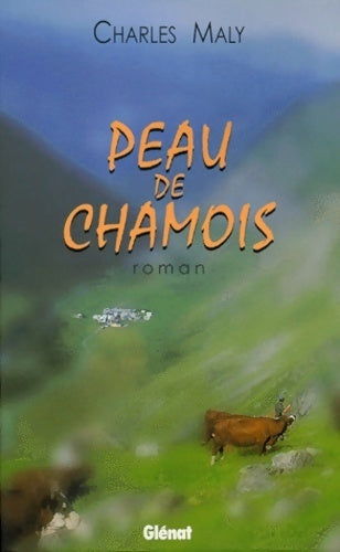 Livrenpoche : Peau de chamois - Charles Maly - Livre