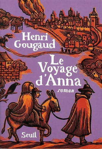 Livrenpoche : Le voyage d'Anna - Henri Gougaud - Livre