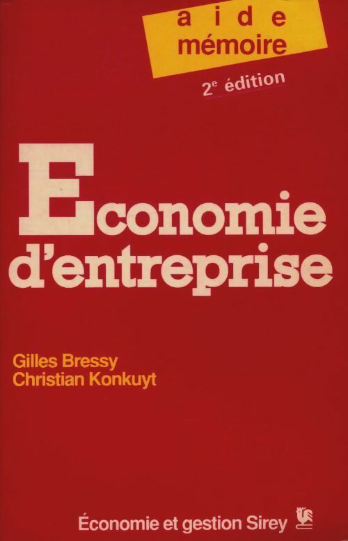 Livrenpoche : Economie d'entreprise - Gilles Bressy - Livre
