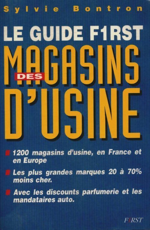 Livrenpoche : Guide first des magasins d'usines - Sylvie Bontron - Livre