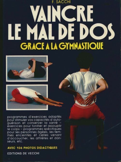 Livrenpoche : Vaincre le mal de dos grâce à la gymnastique - France Sacchi - Livre