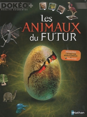 Livrenpoche : Les animaux du futur édition 2010 - Claire Pye - Livre