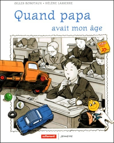 Livrenpoche : Quand papa avait mon âge - Hélène Lasserre - Livre