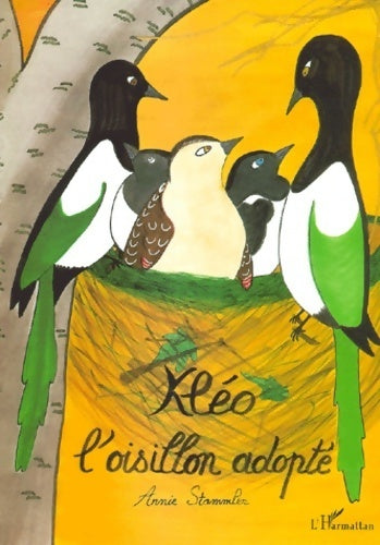 Livrenpoche : Kleo l'oisillon adopte - Annie Stammler - Livre