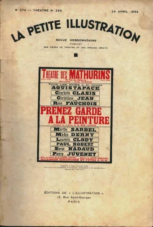 Livrenpoche : La petite illustration n°574 Théâtre n°299 : Prenez garde à la peinture - Collectif - Livre